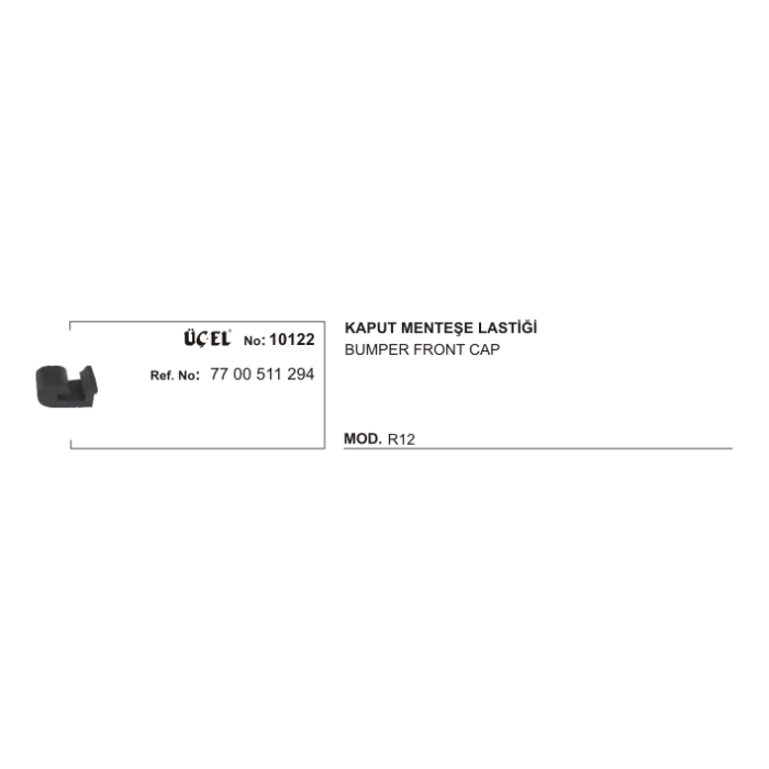 KAPUT MENTEŞE LASTİĞİ 10122 R12 7700511294