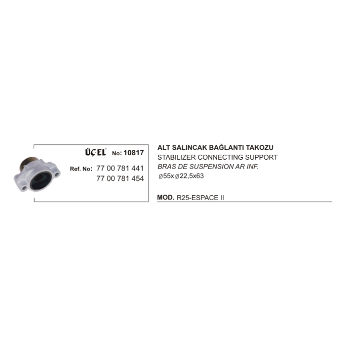 SALINCAK BAĞLANTI TAKOZU ALT 10817 R25 ESPACE-II 7700781441 7700781464