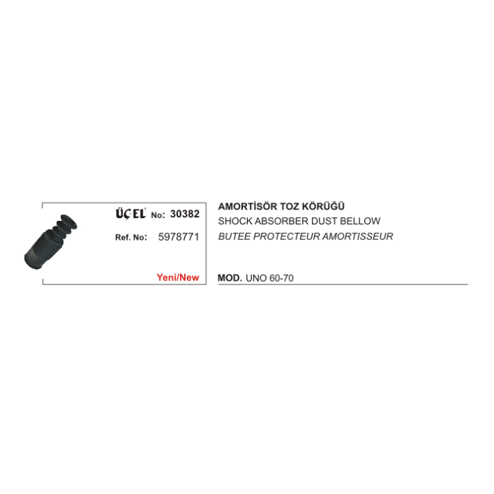 AMORTİSÖR KÖRÜĞÜ 30382 UNO 60 UNO 70 5978771