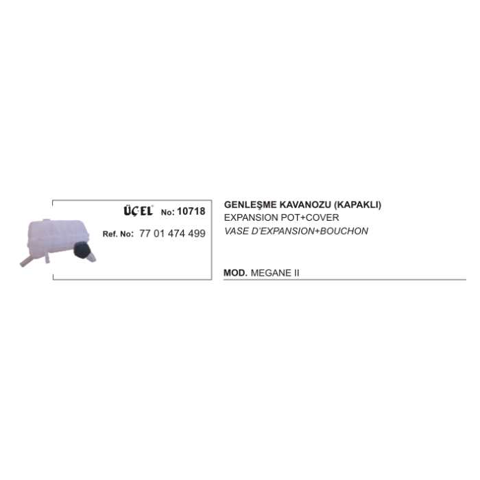 GENLEŞME KAVANOZU 10718 MEGANE-II 7701474499 KAPAKLI