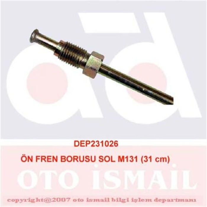 ÖN FREN BORUSU SOL M131 31 cm DEPAR 1026