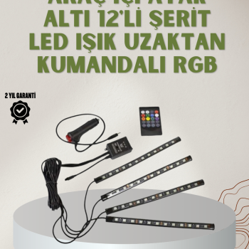 RGB LED Araç İçi Aydınlatma – Kumandalı Sistem