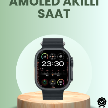 Ultra Akıllı Saat AMOLED Display 15 Gün Dayanıklı Batarya