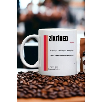 Ziktired İlaç Baskılı Kupa Bardak - Komik Yazılı Kupa Bardak