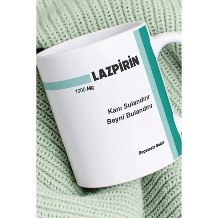 Lazpirin Ilaç Baskılı Kupa Bardak - Komik Yazılı Kupa Bardak