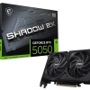 MSI GEFORCE RTX 5050 8G SHADOW 2X OC 8GB GDDR6 128B DX12 PCIE 5.0 X16 (3XDP 1XHDMI)