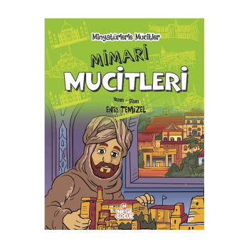 Mimari Mucitleri Nesil Çocuk