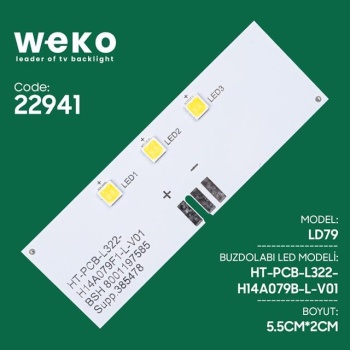 Buzdolabı İç Aydınlatma Ledi LD79 HT-PCB-L322-H14A079B-L-V01 3 Çipli
