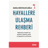 Hayallere Ulaşma Rehberi