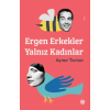 Ergen Erkekler Yalnız Kadınlar