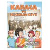 Karaca ve Mucizeler Köyü