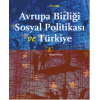 Avrupa Birliği Sosyal Politikası ve Türkiye