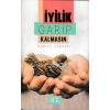 İyilik Garip Kalmasın