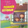 Değerler Serisi 8 - Teşekkür Ediyorum