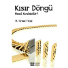 Kısır Döngü Nasıl Kırılabilir?