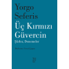 Üç Kırmızı Güvercin