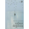 Yalnız Değilsin