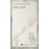 Süt Gölü