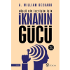 Güçlü Bir İletişim İçin İknanın Gücü