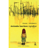 Özünde Herkes İyidir