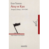 Ateş ve Kan - Avrupa İç Savaşı 1914-1945