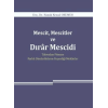 Mescit, Mescitler ve Dırar Mescidi