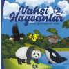 Vahşi Hayvanlar 2 - Avuç İçi Kitaplarım Dizisi