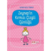 Zeynepin Kırmızı Çizgili Günlüğü