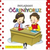 Paylaşmayı Öğreniyoruz