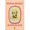 Kur’an Bilinci - Seyyid Kutub