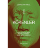 Kökenler: Yeryüzünün Tarihi İnsanlık Tarihini Nasıl Şekillendirdi?