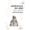 Zeliha’nın Ön Dişi