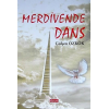 Merdivende Dans