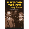 Elektronun Tarihçesi J.J. Ve G.P. Thomson