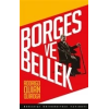 Borges ve Bellek