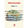 Yerel(sel)leşme