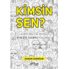 Kimsin Sen?
