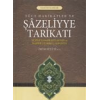 Yüce Hakikatler ve Şazeliyye Tarikatı