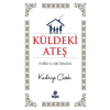 Küldeki Ateş  Evlilik ve Aile Öyküleri