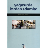 Yağmurda Kardan Adamlar
