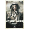 Kıyamet Okulu  Birinci Kitap