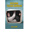 Kocama Tuzak Kurdum