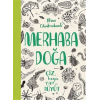 Merhaba Doğa - Çiz Boya Yap ve Büyüt