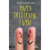 Bazen Deli Olmak Lazım