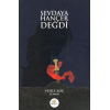 Sevdaya Hançer Değdi