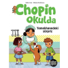 Eğlen Öğren - Chopin Okulda - Yemekhanedeki Süpriz