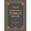 Osmanlıca Türkçe Sözlük - Ciltli