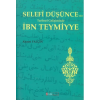 Selefi Düşüncenin Tarihsel Gelişiminde İbn Teymiyye