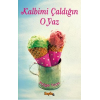 Kalbimi Çaldığın O Yaz