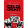 Kızılca Kıyamet - Teşkilat-ı Mahsusa’dan Kurtuluş Savaşı’na Ali Rıza Bey ve Fuat Bey’in Günlükleri